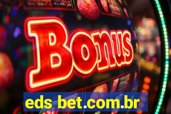 eds bet.com.br